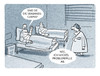 Cartoon: Klinisch... (small) by markus-grolik tagged klinik,kran,krankenschwester,mumie,oberschwester,verband,verbandsebene,patient,krankenhaus,gesundheitswesen,hierarchische,struktur,cartoon,grolik