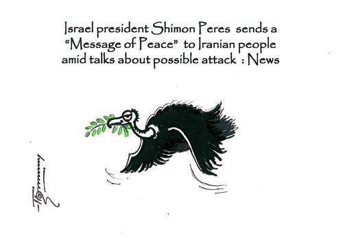 Cartoon: Israels peace message to Iran (medium) by Thommy tagged israel,iran