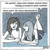 Cartoon: Zwei Singles (small) by BAES tagged frau,freundin,sehnsucht,liebe,akademie,wissen,beziehung,singles