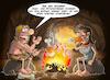 Cartoon: Alte Werte (small) by Chris Berger tagged steinzeit,alte,werte,offenes,feuer,höhle,stromsparen,gaspreise