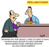Cartoon: Reklamation (small) by Karsten Schley tagged kundenservice,business,kunden,jobs,service,verkäufer,verkaufen,reklamationen,schadenersatz,verbraucherschutz,gesellschaft,deutschland