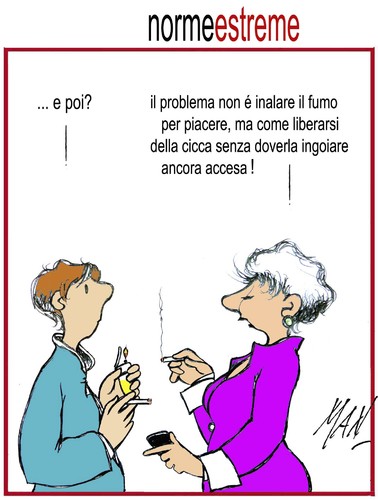 Cartoon: fumo estremo (medium) by Enzo Maneglia Man tagged cassonettari,man,maneglia,fighillearte