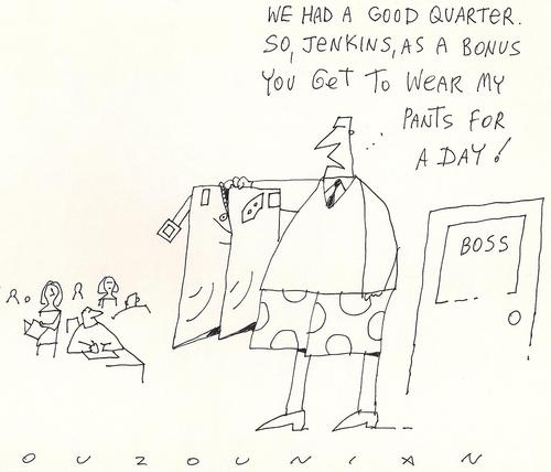 Cartoon: bonus pants (medium) by ouzounian tagged bonus,pants,business,achievement,award,boss