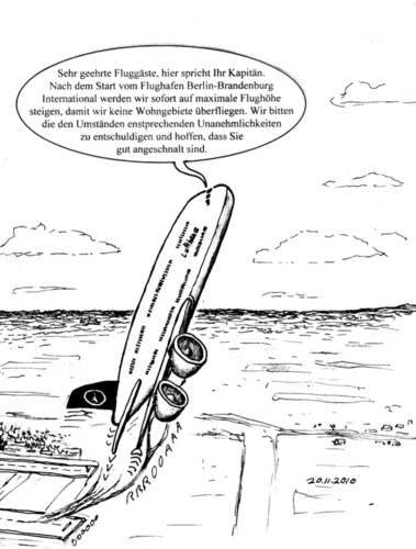 Cartoon: Takeoff von BBI (medium) by Alan tagged dezibel,airplane,flugzeug,airport,flughafen,brandenburg,berlin,fluglärm,flugrouten,senkrechtstart,start,takeoff,a380,airbus,schönefeld,bbi