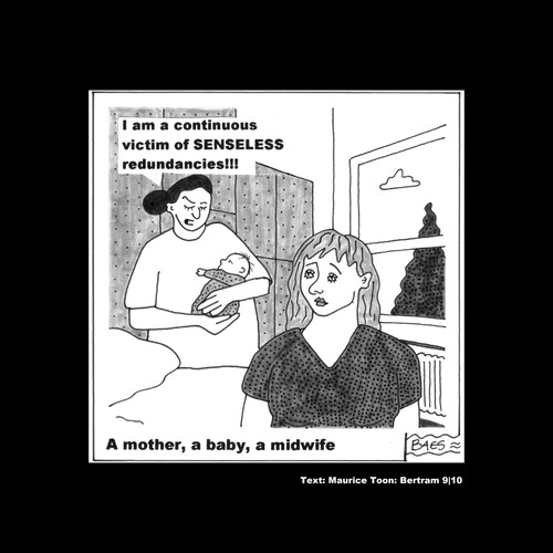 Cartoon: MH - Senseless Redundancies! (medium) by MoArt Rotterdam tagged victim,continuous,continuousvictim,senseless,redundant,redundancy,redundancies,wife,baby,midwife
