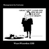 Cartoon: WaWo_139 Cliches zijn goed (small) by MoArt Rotterdam tagged vergeetnooit,cliche,verzuipen,clicheszijngoed,warewoorden,managementcartoons,managementbycartoons,joremjeukze,tinuswink,managementadvies,modernkantoorleven,overlevenopkantoor