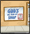 Cartoon: Gods Fix-It Shop (small) by cartertoons tagged god,religion,spirituality,store,business,hours,alpha,omega