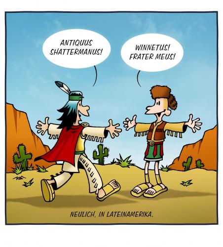 Cartoon: Neulich in Lateinamerika (medium) by volkertoons tagged cartoons,volkertoons,humor,latein,latin,lateinamerika,karl,mey,winnetou,old,shatterhand