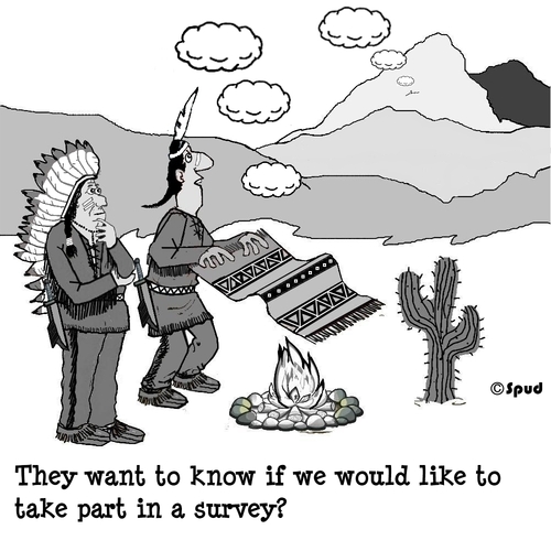 Cartoon: Heap Big Survey (medium) by cartoonsbyspud tagged cartoon,spud,hr,recruitment,office,life,outsourced,marketing,it,finance,business,paul,taylor