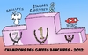 Cartoon: champions des gaffes bancaires (small) by BinaryOptions tagged option,binaire,trader,options,binaires,trading,news,infos,nouvelles,caricature,dessin,comique,comics,hsbc,barclays,bank,standard,chartered