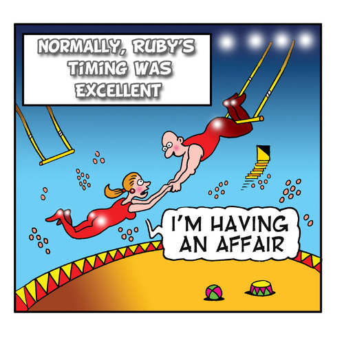 Cartoon: an affair (medium) by toons tagged trapeze,circus,infidelity,affairs,marriage,relationships,balance