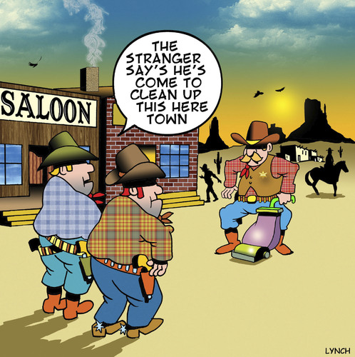 Cartoon: Clean up this town (medium) by toons tagged vacuum,cleaner,cowboys,westerns,saloons