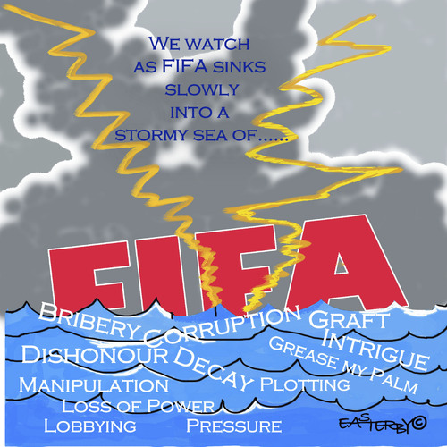 Cartoon: FIFA sinking into a stormy sea (medium) by EASTERBY tagged fifa,bribery,corruption
