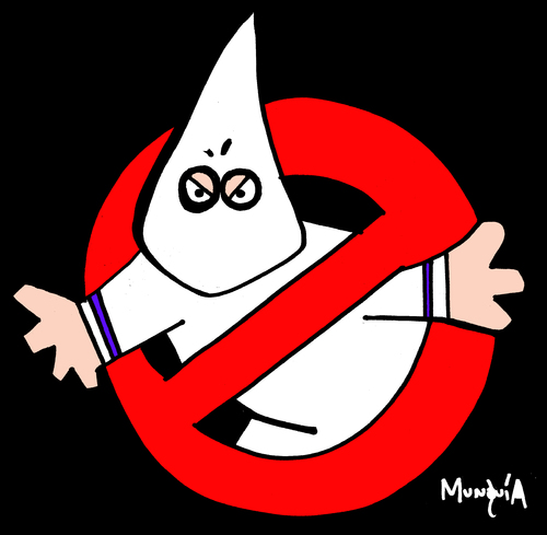 Cartoon: No KKK (medium) by Munguia tagged ghostbusters,antikkk,kkk,racism,no,haters,evil,bad,parody,logo,parodies,munguia,costa,rica,humor