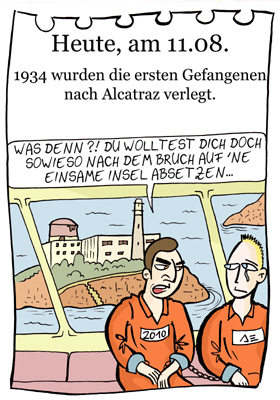 Cartoon: 11. August (medium) by chronicartoons tagged alcatraz