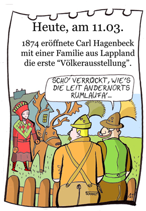 Cartoon: 11. März (medium) by chronicartoons tagged hagenbeck,völkerausstellung,bayern,finnen,cartoon