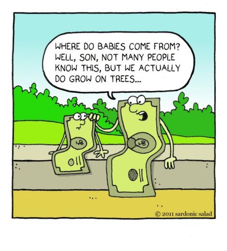 Cartoon: where money comes from (medium) by sardonic salad tagged money,cartoon,babies,comic,sardonic,salad