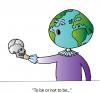 Cartoon: To be or not to be (small) by Alexei Talimonov tagged financial,crisis,swine,flu,global,warming