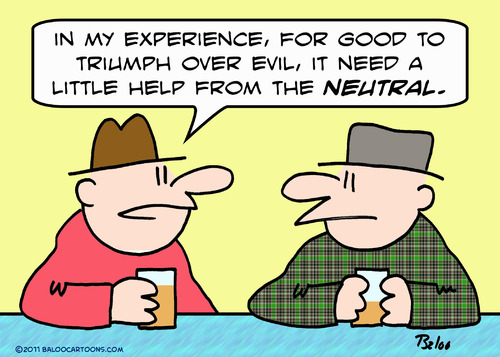 Cartoon: evil good neutral triumph (medium) by rmay tagged evil,good,neutral,triumph