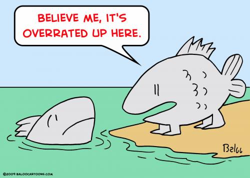 Cartoon: fish evolution overrated (medium) by rmay tagged fish,evolution,overrated