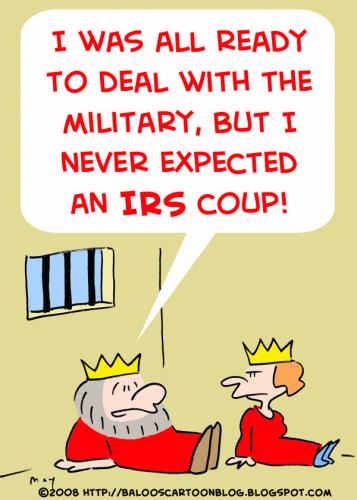Cartoon: KING QUEEN IRS COUP (medium) by rmay tagged king,queen,irs,coup