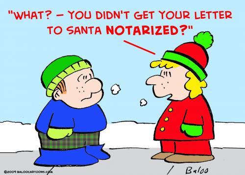 Cartoon: santa claus notarized letter (medium) by rmay tagged santa,claus,notarized,letter