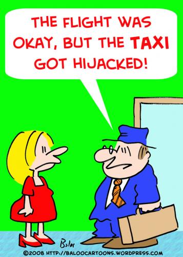 Cartoon: TAXI HIJACKED FLIGHT (medium) by rmay tagged taxi,hijacked,flight