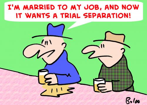 Cartoon: TRIAL SEPARATION MARRIED JOB (medium) by rmay tagged trial,separation,married,job