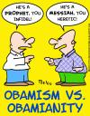 Cartoon: OBAMISM VS OBAMIANITY (small) by rmay tagged obamism,vs,obamianity