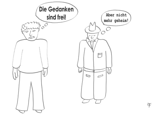 Cartoon: Die Gedanken sind frei! (medium) by thalasso tagged freiheitsrechte,verfassung,überwachung,grundrechte,freiheit,gedanken