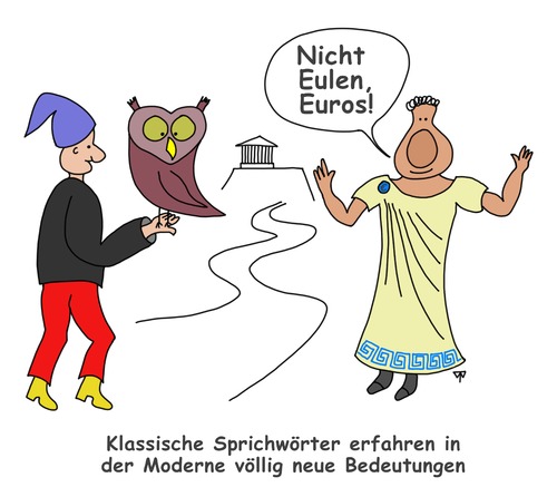 Cartoon: Eulen nach Athen (medium) by thalasso tagged efsf,euro,owl,athens,proverb,pointlessness,greek,wisdom,money,eule,griechenland,sprichwort,sinnlosigkeit,geld,rettungsschirm,weisheit