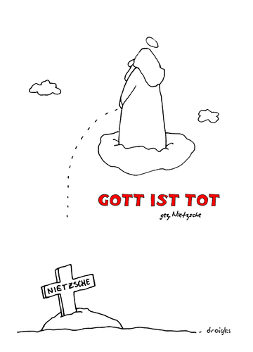 Cartoon: Gott ist tot - gez. Nietzsche (medium) by droigks tagged gott,nietzsche,religion,erkenntnis,philosophie,theologie,kommunion,glückwunschkarte,grab,kreuz,gott,nietzsche,religion,erkenntnis,philosophie,theologie,glückwunschkarte,kreuz,kommunion