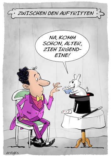 Magier zwischen den Auftritten Magier zwischen den Auftritten