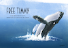Cartoon: Free Timmy (small) by droigks tagged rückkehr,heimatland,integration,reintegration,migration,auswanderer,remigration,identität,neuanfang,buckelwal,timmy,hope,ostsee,gestrandet,rettung,timmendorfer,strand,inselpoel,wismarbucht,meeressäuger,hype,medienereignis,aktivismus,privatinitiative,barge,transport,dänemark,nordsee,atlantik,lebensraum,verschwörungsmythen,terminator,droigks,hoffnung