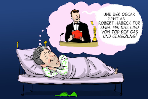 Habeck träumt vom Oscar Habeck träumt vom Oscar
