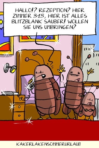 Kakerlaken - Sommerurlaub Kakerlaken - Sommerurlaub