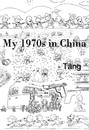 Cartoon: My 1970s in China (small) by TTT tagged tang,1970s