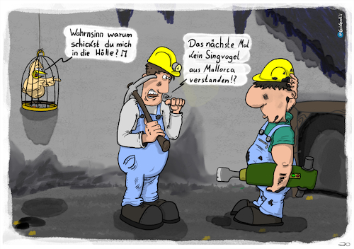 Cartoon: Der früher Ohrwurm fängt den Vog (medium) by Grikewilli tagged bergwerk,kumpel,vogel,malle,party,hölle,wahnsinn,wolfgang,wolle,petry,job,mallorca,singen,ohrwurmkohle,miene,uvv,arbeit,arbeitssicherheit,glückauf