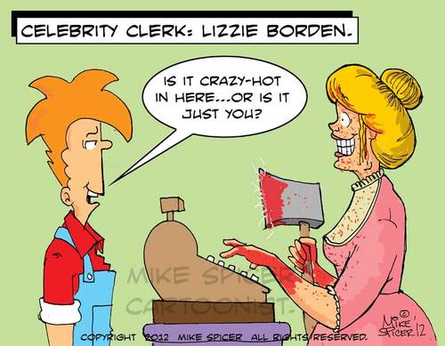 Cartoon: Celebrity  Clerk  Lizzie Borden (medium) by Mike Spicer tagged borden,lizzie,clerks,celebrity