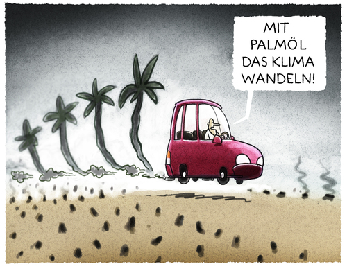 Cartoon: ... (medium) by markus-grolik tagged ethanol,palmöl,monokultur,umweltzerstörung,benzin,e10,europa,usa,auto,autos,suv,ethanol,palmöl,monokultur,umweltzerstörung,benzin,e10,europa,usa,auto,autos,suv