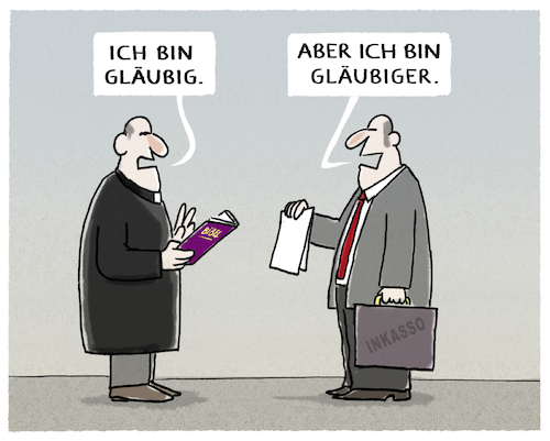 Cartoon: Absolution... (medium) by markus-grolik tagged kirche,glauben,inkasso,schulden,geld,kapitailsmus,religion,glaubenssache,gott,allmacht,vatikan,bank,börse,rom,papstabsolution,kirche,glauben,inkasso,schulden,geld,kapitailsmus,religion,glaubenssache,gott,allmacht,vatikan,bank,börse,rom,papstabsolution