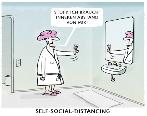 Cartoon: Daily challenge.. (medium) by markus-grolik tagged distanz,frau,badezimmer,bademantel,morgens,spiegel,anschauen,inneren,corona,stay,at,home,self,social,distancing,abstand,distanz,frau,badezimmer,bademantel,morgens,spiegel,anschauen,inneren,corona,stay,at,home,self,social,distancing,abstand