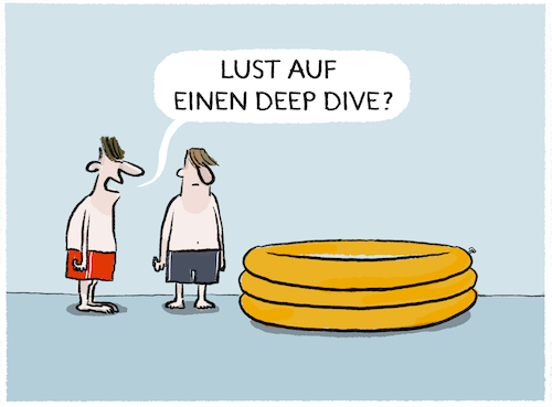 Cartoon: Deepdiven... (medium) by markus-grolik tagged deep,dive,denglisch,anglizismen,mode,anglizismus,tiefgehende,analyse,detaillierte,untersuchung,vertiefung,ausfuehrliche,neudeutsch,sprechen,sprache,jugendsprache,betrachtung,pool,jugend,deep,dive,denglisch,anglizismen,mode,anglizismus,tiefgehende,analyse,detaillierte,untersuchung,vertiefung,ausfuehrliche,neudeutsch,sprechen,sprache,jugendsprache,betrachtung,pool,jugend