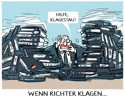 Justiz überlastet... Justiz überlastet...