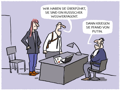 Putins Einwegagenten...
