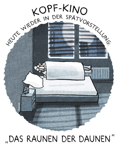 Cartoon: Spätvorstellung (medium) by markus-grolik tagged schlafmittel,gedankenkarussell,gedanken,starr,vollmond,nachthimmel,dunkel,cineast,kino,grolik,cartoon,gute,nacht,bett,kissen,schlafen,schlaf