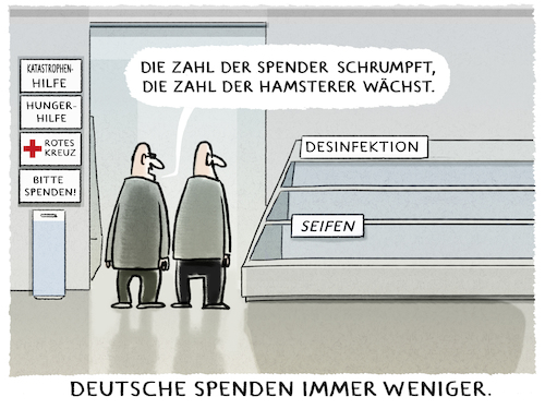 Cartoon: Spendenbereitschaft rückläufig (medium) by markus-grolik tagged grolik,vorrat,vorraete,desinfektion,seifen,klauen,stehlen,spender,hungerhilfe,katastrophen,hilfe,rotes,kreuz,helfen,krankenhaus,spenden,hamstern,deutschland,grolik,vorrat,vorraete,desinfektion,seifen,klauen,stehlen,spender,hungerhilfe,katastrophen,hilfe,rotes,kreuz,helfen,krankenhaus,spenden,hamstern,deutschland