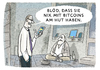 Cartoon: Kein Bargeld mehr ... (small) by markus-grolik tagged bitcoins,bitcoin,währung,geld,digital,virtuell,internet,versprechen,versprechungen,nerds,computer,technik,konsum,gier,armut,digitale,elite,abgehängt,sozialfall,cartoon,grolik