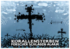 Cartoon: Unterwasserfriedhof (small) by markus-grolik tagged internationales,korallenriff,symposium,icrs,14th,international,coral,reef,2021,klimawandel,umwelt,umweltverschmutzung,plastikmuell,mikroplastik,ueberhitzung,meere,klima