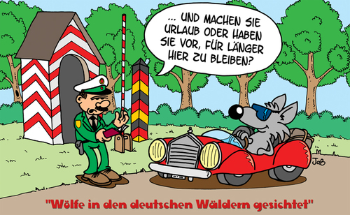 Cartoon: Einreise der Wölfe (medium) by Bruder JaB tagged grenze,wolf,deutschland,einreise